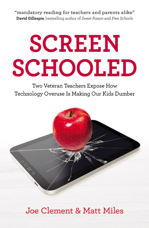 Screen Schooled - Joe Clement, Matt Miles