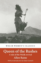 Queen of the Rushes -  Allen Raine