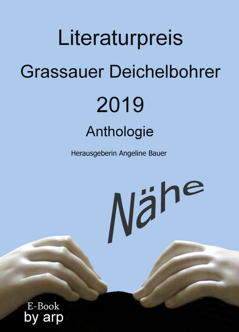 Literaturpreis Grassauer Deichelbohrer 2019