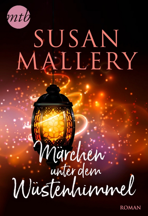 M&auml;rchen unter dem W&uuml;stenhimmel - Susan Mallery