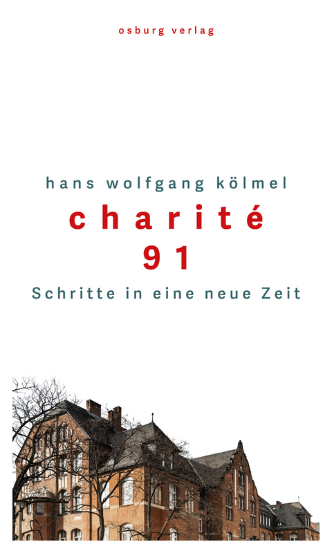 Charit&eacute; 91 - Hans Wolfgang K&ouml;lmel
