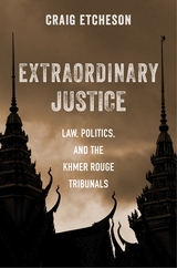 Extraordinary Justice - Craig Etcheson