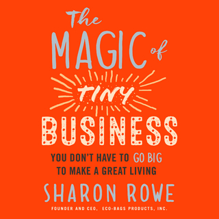 The Magic of Tiny Business