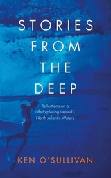 Stories from the Deep -  Ken O'Sullivan