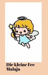 Die kleine Fee Malaja - Cindy Finck