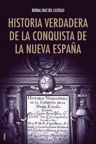 Historia verdadera de la conquista de la Nueva España