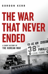 War That Never Ended -  Gordon Kerr