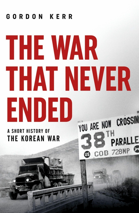 War That Never Ended -  Gordon Kerr