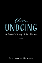 An Undoing - Matthew Hansen