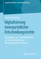 Digitalisierung innerparteilicher Entscheidungsrechte - Annika Döweling