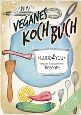Veganes Kochbuch - Miriam Selmi Reed