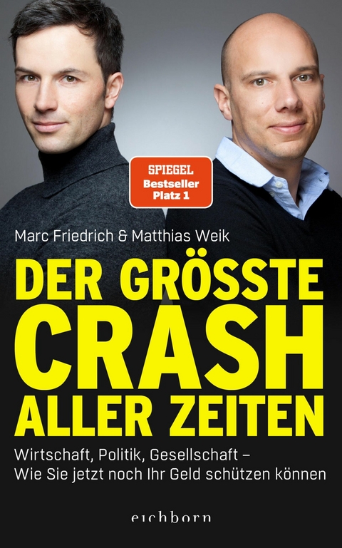 Der gr&ouml;&szlig;te Crash aller Zeiten - Marc Friedrich, Matthias Weik