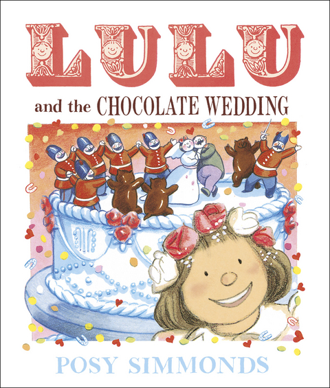 Lulu and the Chocolate Wedding -  Posy Simmonds
