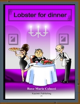 Lobster for Dinner -  Rose Marie Colucci