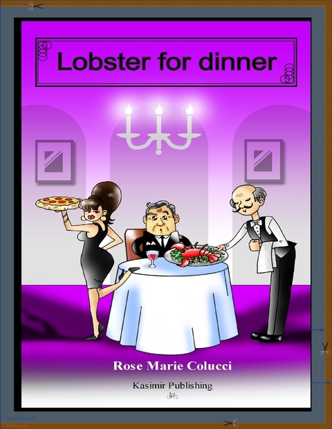Lobster for Dinner -  Rose Marie Colucci
