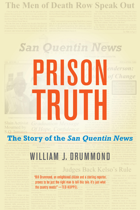 Prison Truth -  William J. Drummond