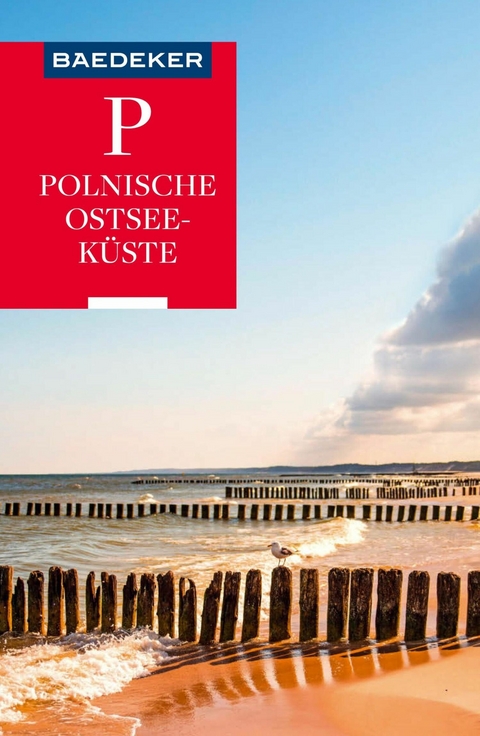 Baedeker Reisef&uuml;hrer E-Book Polnische Ostseek&uuml;ste, Masuren, Danzig -  Dieter Schulze,  Izabella Gawin
