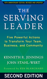 The Serving Leader - Ken Jennings, John Stahl-Wert