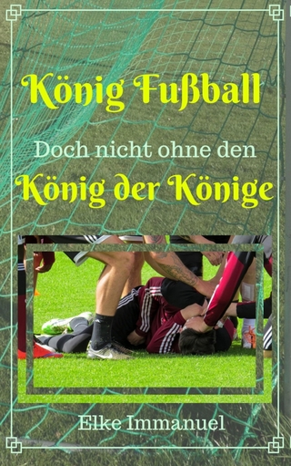 König Fußball!