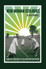 New Woman Ecologies - Alicia Carroll