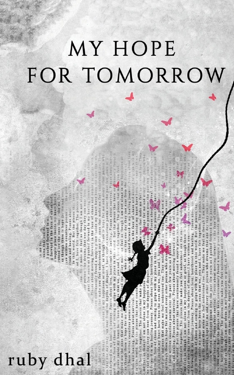My Hope For Tomorrow -  Ruby Dhal