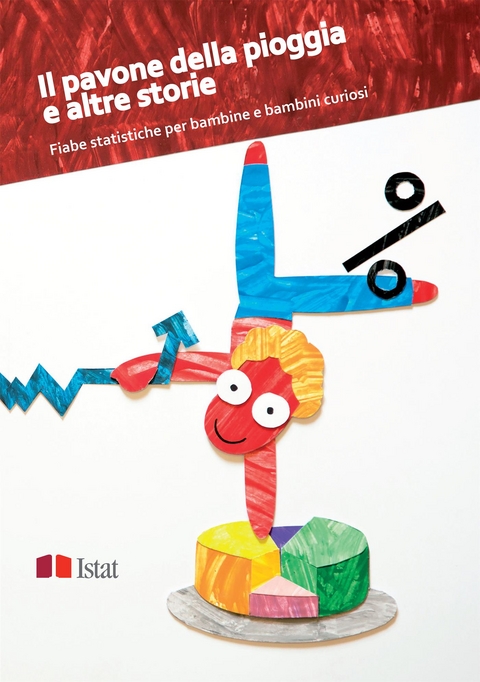 Il pavone della pioggia e altre storie -  Istat