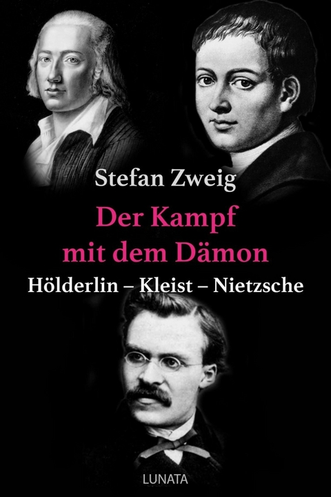 Der Kampf mit dem D&auml;mon - Stefan Zweig