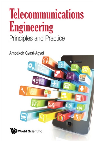 TELECOMMUNICATIONS ENGINEERING: PRINCIPLES AND PRACTICE