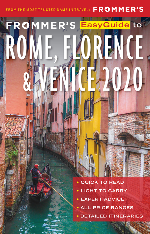 Frommer's EasyGuide to Rome, Florence and Venice 2020 - Elizabeth Heath, Stephen Keeling, Donald Strachan