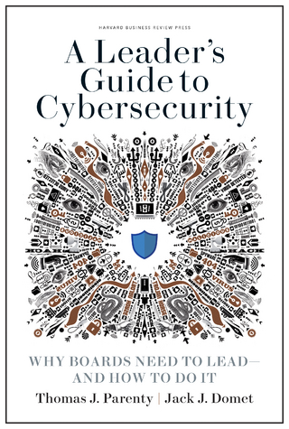 A Leader's Guide to Cybersecurity