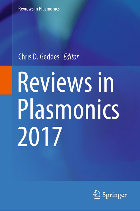 Reviews in Plasmonics 2017 - 