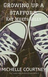 Growing Up A Stafford:Kat Meets Billy - Michelle Courtney