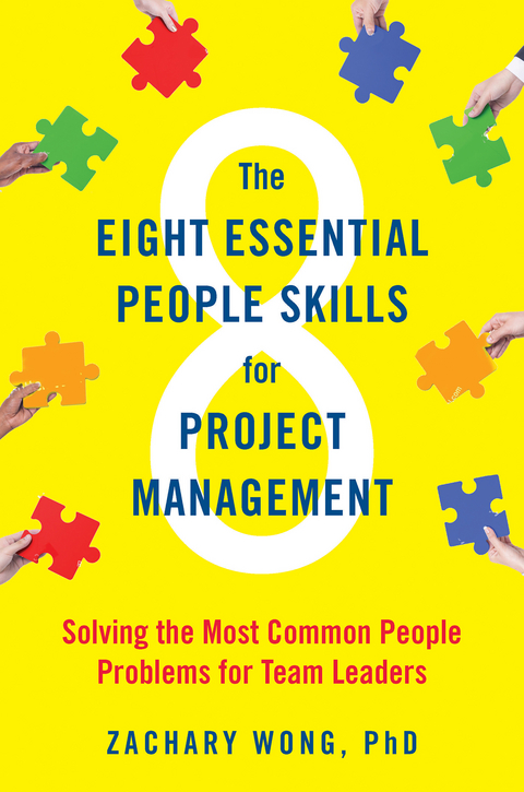 The Eight Essential People Skills for Project Management - Zachary Wong