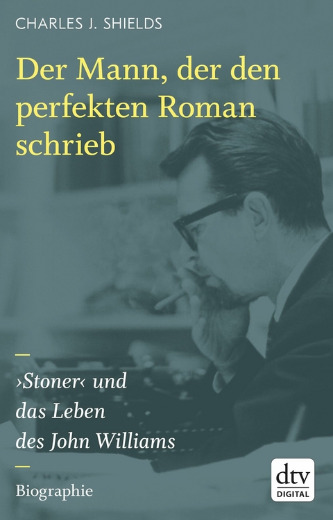 Der Mann, der den perfekten Roman schrieb - Charles J. Shields