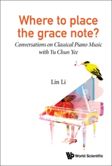 WHERE TO PLACE THE GRACE NOTE? - Lin Li