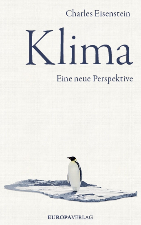 Klima -  Charles Eisenstein