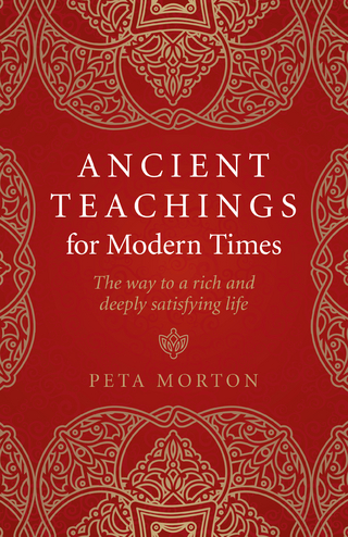 Ancient Teachings for Modern Times