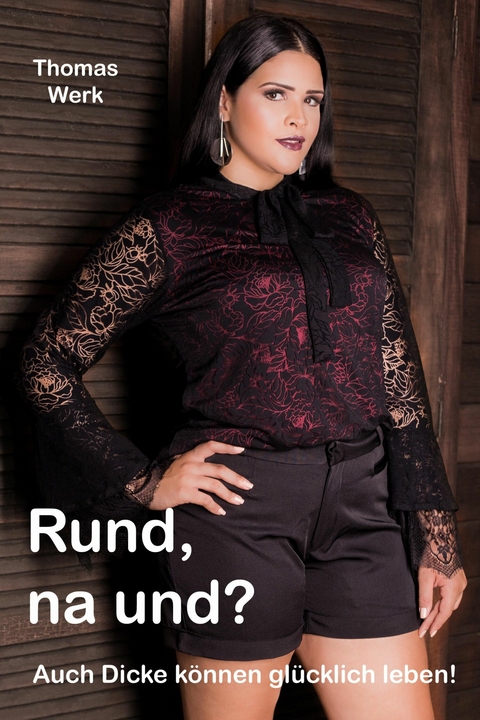 Rund, na und - Thomas Werk