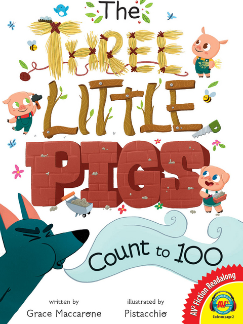 The Three Little Pigs Count to 100 - Grace Maccarone