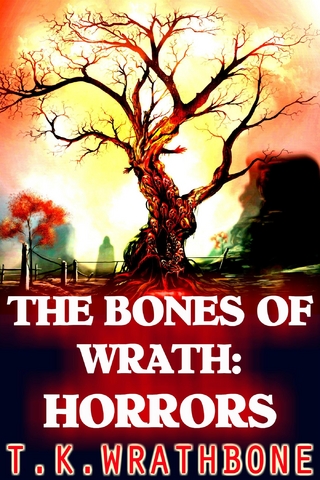 Bones of Wrath: Horrors