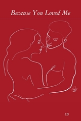 Because You Loved Me -  S B