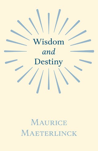 Wisdom and Destiny