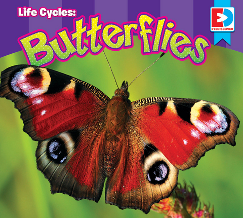 Life Cycles: Butterflies -  Maria Koran