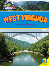 West Virginia: The Mountain State - Val Lawton