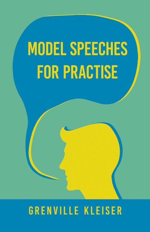 Model Speeches For Practise - Grenville Kleiser