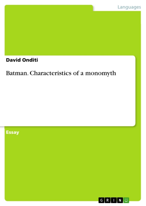 Batman. Characteristics of a monomyth - David Onditi