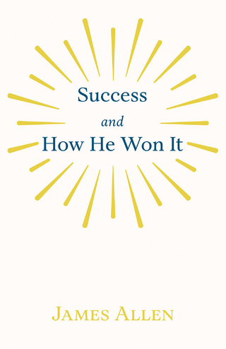 Success and How He Won It