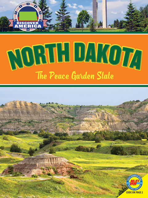 North Dakota: The Peace Garden State - Galadriel Watson