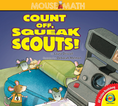 Count Off, Squeak Scouts! - Laura Driscoll