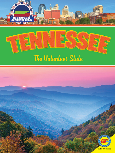 Tennessee: The Volunteer State - Rosann Semchuk